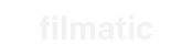 Filmatic